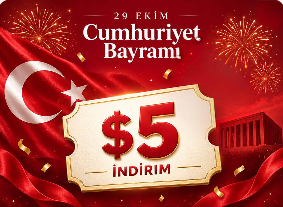 29 Ekim Cumhuriyet Bayramı $5 İndirim