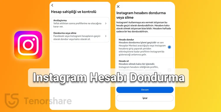 instagram hesabı dondurma