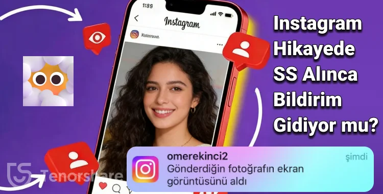 instagram hikayede ss alınca bildirim gidiyor mu