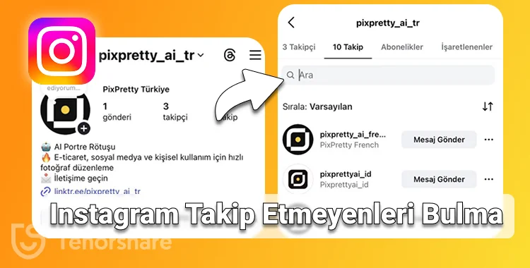 instagram takip etmeyenleri bulma