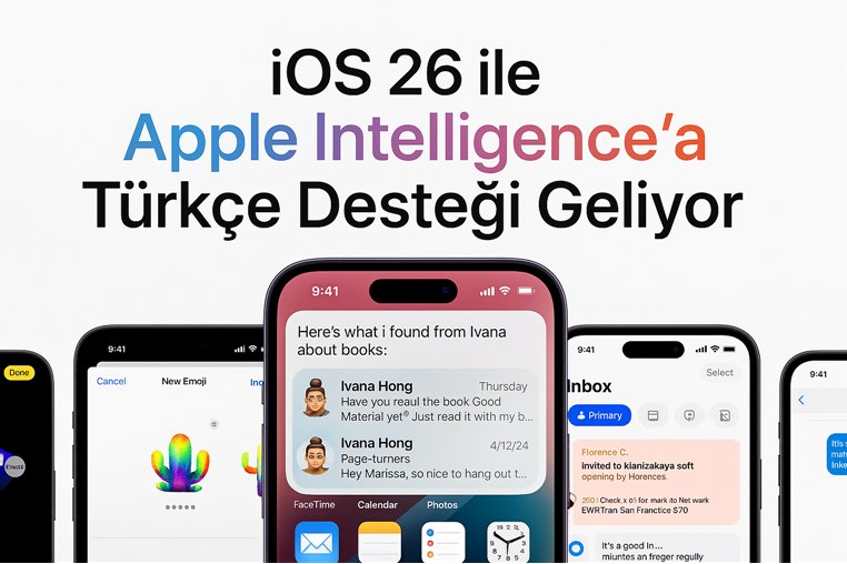 iOS 26 ile Apple Intelligence'a Türkçe Desteği Geliyor