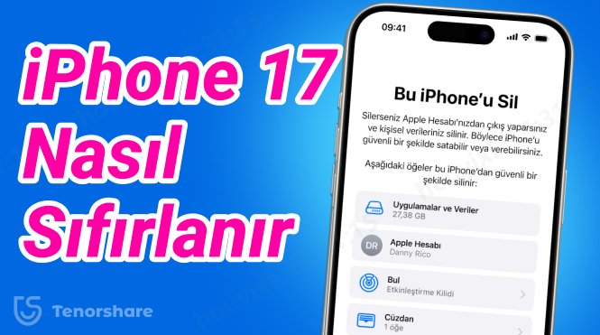 iphone 17 nasıl sıfırlanır