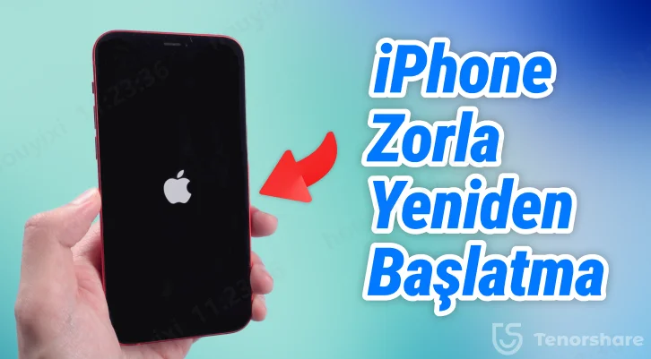 iphone yeniden başlatmaya zorlama nasıl yapılır