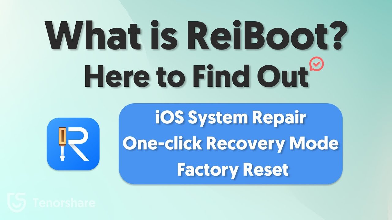 tenorshare reiboot nedir