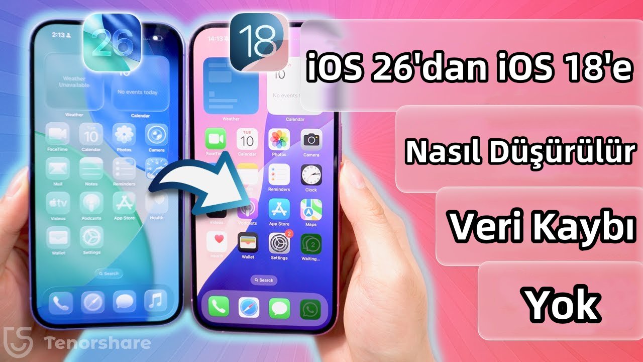 veri kaybetmeden ios 26'dan ios 18'e nasıl düşürülür