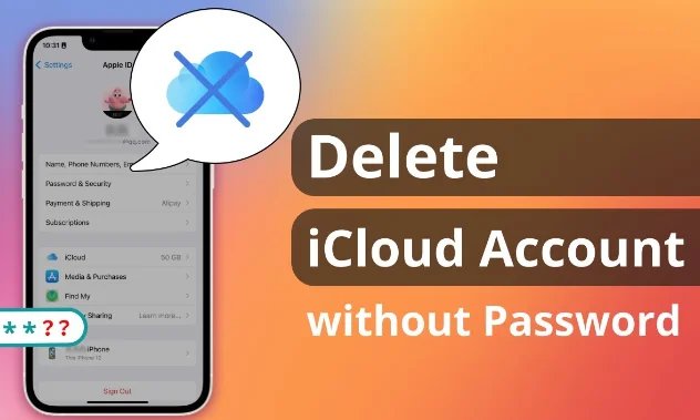 icloud hesabı silme şifremi unuttum