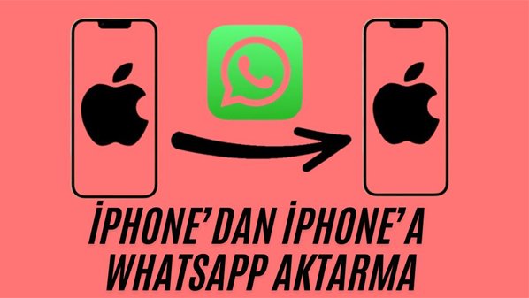 iphone dan iphone a whatsapp aktarma
