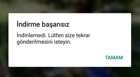 whatsapp indirilemedi lütfen size tekrar gönderilmesini isteyin hatası çözümü